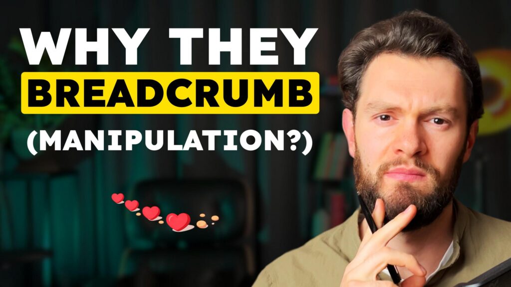 Avoidant Breadcrumbing, What it Means and How to Respond